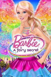 دانلود فیلم Barbie: A Fairy Secret 2011
