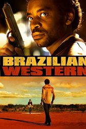دانلود فیلم Brazilian Western 2013