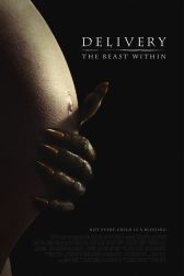 دانلود فیلم Delivery: The Beast Within 2013