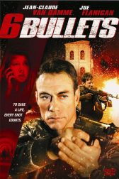 دانلود فیلم 6 Bullets 2012