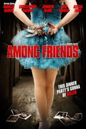 دانلود فیلم Among Friends 2012