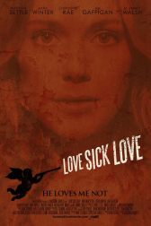 دانلود فیلم Love Sick Love 2012