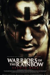دانلود فیلم Warriors of the Rainbow: Seediq Bale I 2011