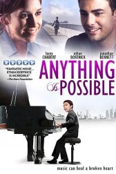 دانلود فیلم Anything Is Possible 2013