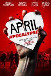 دانلود فیلم April Apocalypse 2013