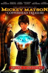 دانلود فیلم The Adventures of Mickey Matson and the Copperhead Treasure 2012