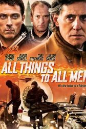 دانلود فیلم All Things to All Men 2013