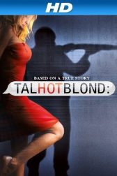 دانلود فیلم TalhotBlond 2012