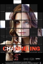 دانلود فیلم Channeling 2013