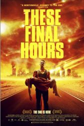 دانلود فیلم These Final Hours 2013
