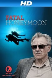 دانلود فیلم Fatal Honeymoon 2012