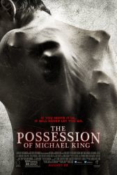 دانلود فیلم The Possession of Michael King 2014