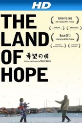دانلود فیلم The Land of Hope 2012