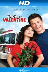 دانلود فیلم Be My Valentine 2013