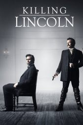 دانلود فیلم Killing Lincoln 2013