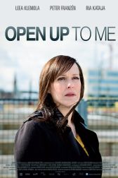 دانلود فیلم Open Up to Me 2013