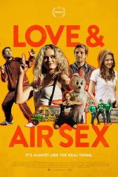 دانلود فیلم Love & Air S.ex 2013