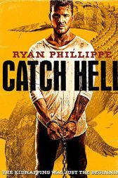 دانلود فیلم Catch Hell 2014