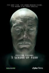 دانلود فیلم Chilling Visions: 5 Senses of Fear 2013