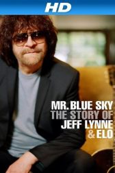 دانلود فیلم Mr Blue Sky: The Story of Jeff Lynne & ELO 2012