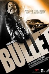 دانلود فیلم Bullet 2014