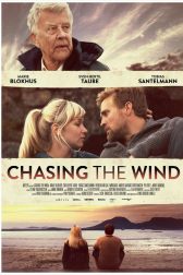 دانلود فیلم Chasing the Wind 2013