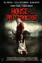 دانلود فیلم House of the Witchdoctor 2013