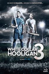 دانلود فیلم White Collar Hooligan 3 2014