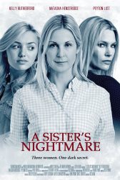 دانلود فیلم A Sister’s Nightmare 2013