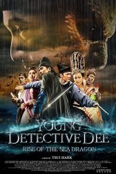 دانلود فیلم Young Detective Dee: Rise of the Sea Dragon 2013