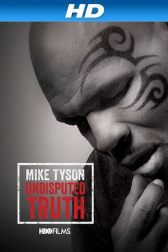 دانلود فیلم Mike Tyson: Undisputed Truth 2013