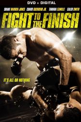 دانلود فیلم Fight to the Finish 2014