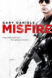 دانلود فیلم Misfire 2014
