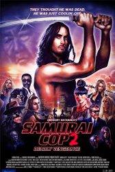 دانلود فیلم Samurai Cop 2: Deadly Vengeance 2015