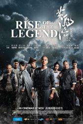 دانلود فیلم Rise of the Legend 2014