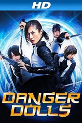 دانلود فیلم Danger Dolls 2014