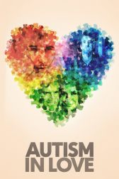 دانلود فیلم Autism in Love 2015