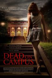 دانلود فیلم Dead on Campus 2014