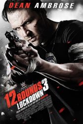 دانلود فیلم 12 Rounds 3: Lockdown 2015