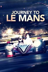 دانلود فیلم Journey to Le Mans 2014