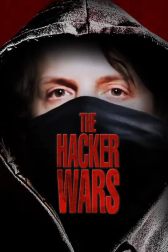 دانلود فیلم The Hacker Wars 2014