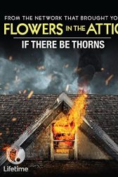 دانلود فیلم If There Be Thorns 2015