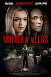 دانلود فیلم Mother of All Lies 2015