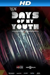 دانلود فیلم Days of My Youth 2014