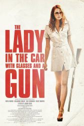 دانلود فیلم 2015 The Lady in the Car with Glasses and the Gun