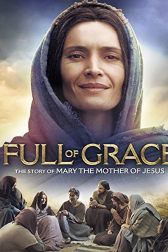دانلود فیلم Full of Grace 2015