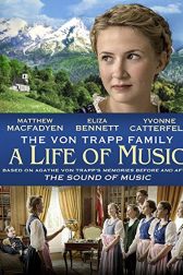 دانلود فیلم The von Trapp Family: A Life of Music 2015