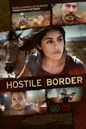 دانلود فیلم Hostile Border 2015