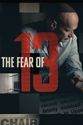 دانلود فیلم The Fear of 13 2015