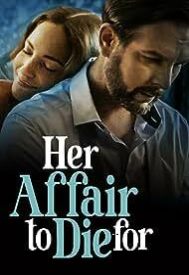 دانلود فیلم Her Affair to Die For 2023